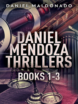 cover image of Daniel Mendoza Thrillers--Books 1-3